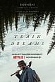 train dreams trailer starring joel edgerton 01