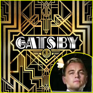 Leonardo DiCaprio: 'Great Gatsby' Trailer & Poster Released!