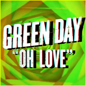 Green Day's New Single 'Oh Love' - Listen Now!