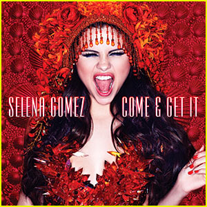 Selena Gomez: 'Come & Get It' - Listen Now!