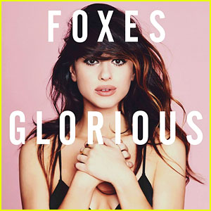Foxes: 'Glorious' Full Album Stream - Exclusive First Listen!