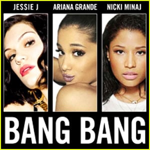Jessie J, Ariana Grande & Nicki Minaj: 'Bang Bang' Lyrics & Full Song - LISTEN NOW!