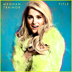 Meghan Trainor Explains Why She Named Her Album 'Title'