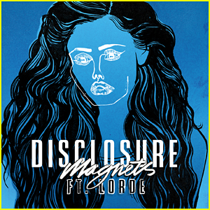 Lorde & Disclosure Drop 'Magnets' - Full Song & Lyrics!