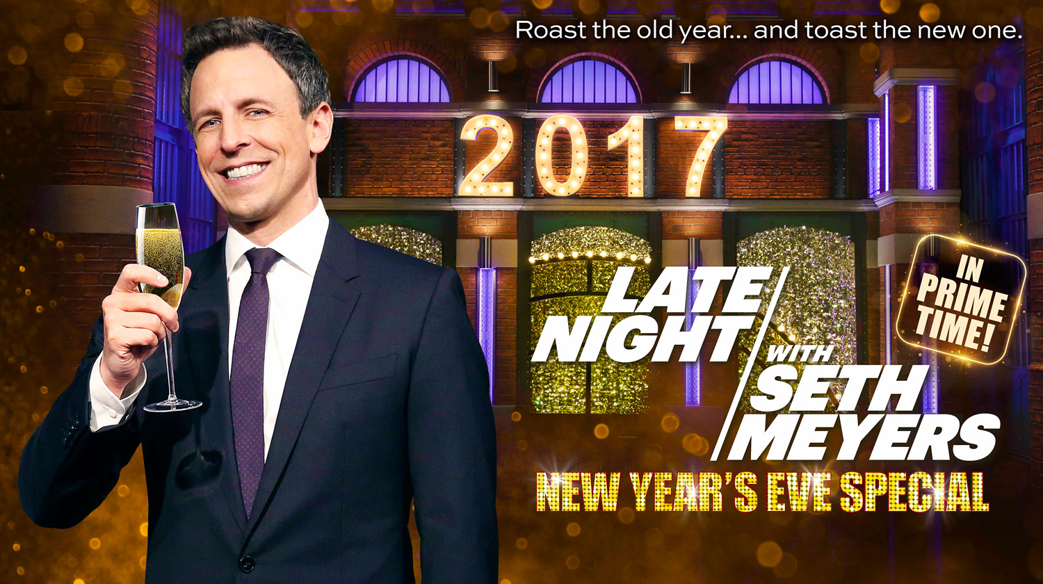 Seth Meyers’ New Year’s Eve Special 2017 – Celebs & Performers Lineup