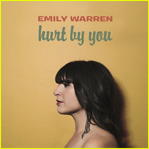Emily Warren: 'Hurt By You' Stream, Lyrics & Download - Listen Here!