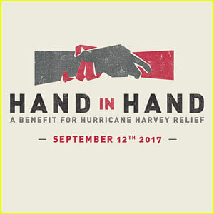 Hand in Hand Hurricane Harvey Benefit - Celebrity Lineup Revealed