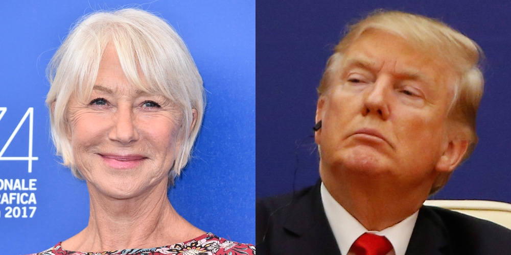 Helen Mirren Wants to Play Donald Trump: ‘I’d Be So Funny!’ | Donald