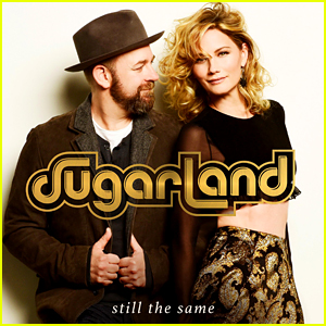 Sugarland Returns with 'Still the Same' - Stream, Lyrics, & Download!