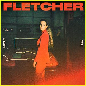 Fletcher: 'About You' Stream, Lyrics & Download - Listen Now!