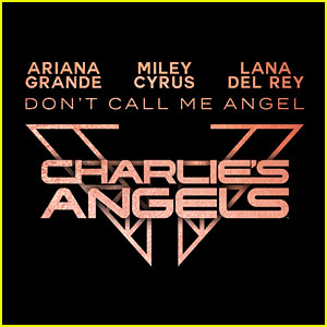 Miley Cyrus & Ariana Grande Confirm 'Charlie's Angels' Song's Release Date!