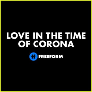 'Love in the Time of Corona' Series to Premiere in August on Freeform