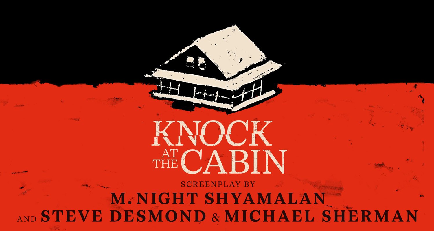 M. Night Shyamalan Shares New Poster for ‘Knock at the Cabin’ Starring