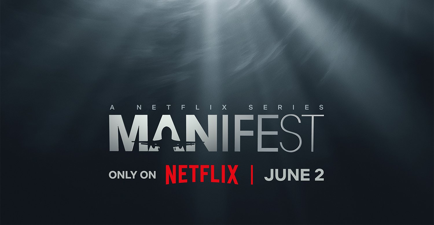 ‘Manifest’ Final Episodes Netflix Reveals Premiere Date for Season 4, Part 2 Watch the Teaser