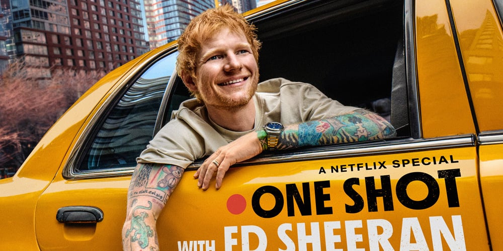 Netflix’s ‘One Shot With Ed Sheeran’ Watch the Trailer for the Real