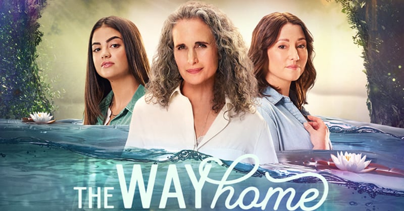 ‘The Way Home’ Ending on Hallmark Channel with Upcoming Season 4, Network Teases What’s to Come