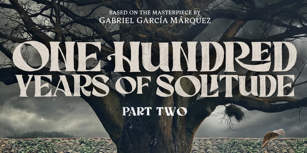 ‘One Hundreds Years of Solitude’ Part 2 – Teaser Art & Premiere Month Revealed!