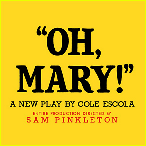 Broadway's 'Oh, Mary!' Play Sets Los Angeles Run as Part of CTG's 2026-27 Season!
